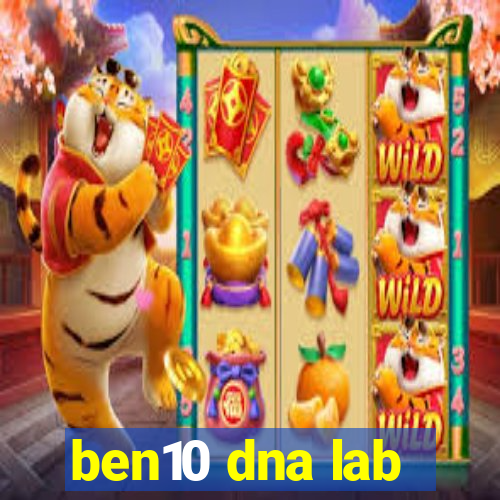 ben10 dna lab